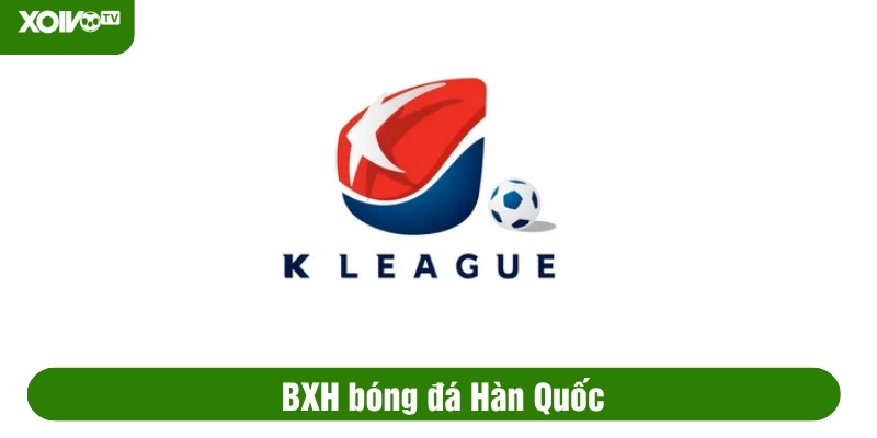 bảng xếp hạng hàn quốc