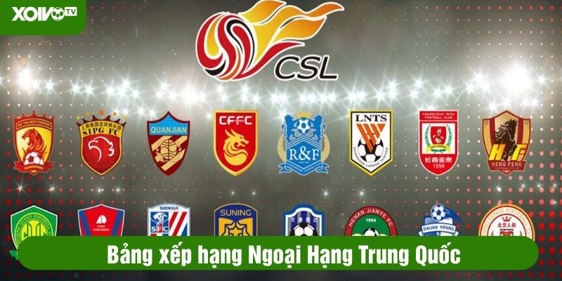 bảng xếp hạng ngoại hạng trung quốc