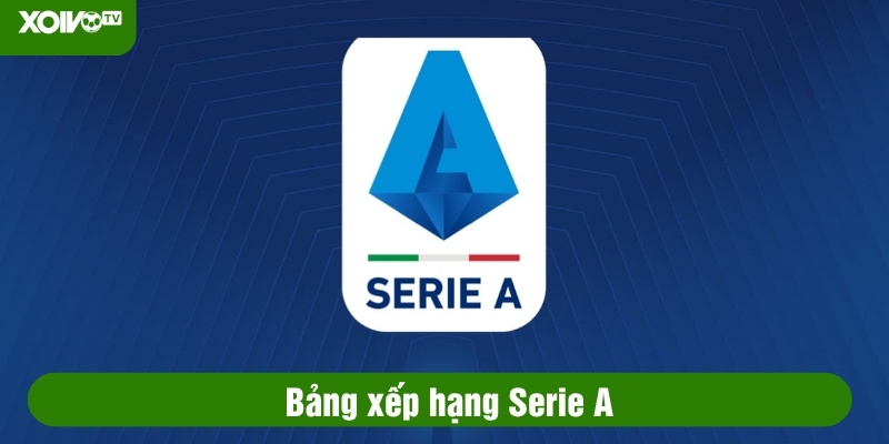 bảng xếp hạng serie a