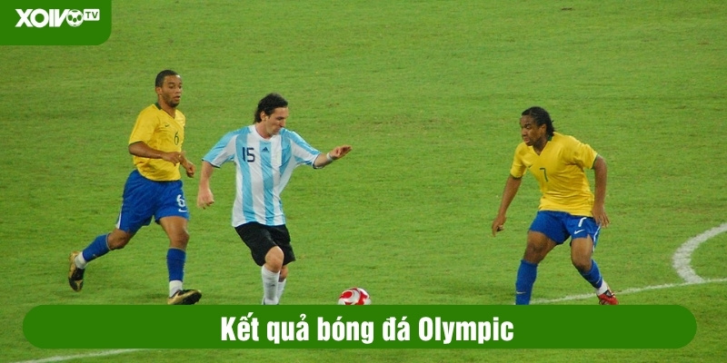 kết quả bóng đá olympic