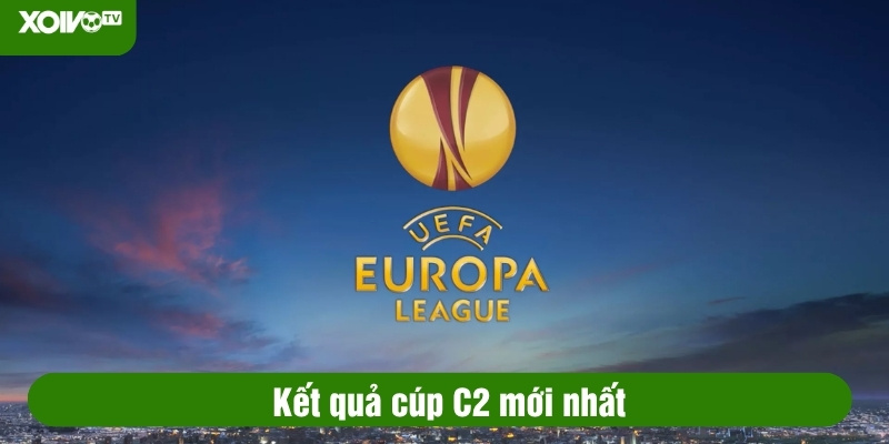 kết quả cúp c2