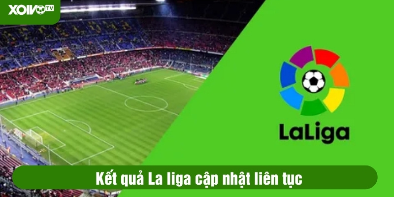kết quả la liga