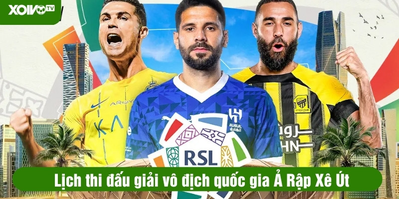 lịch thi đấu ả rập xê út