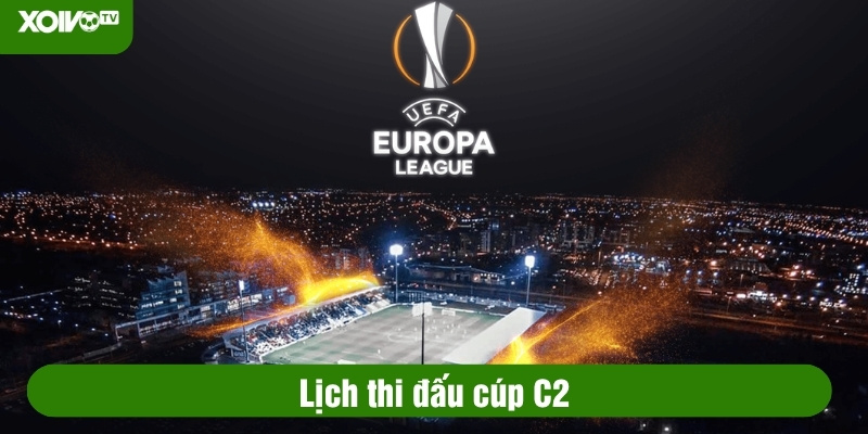 lịch thi đấu c2