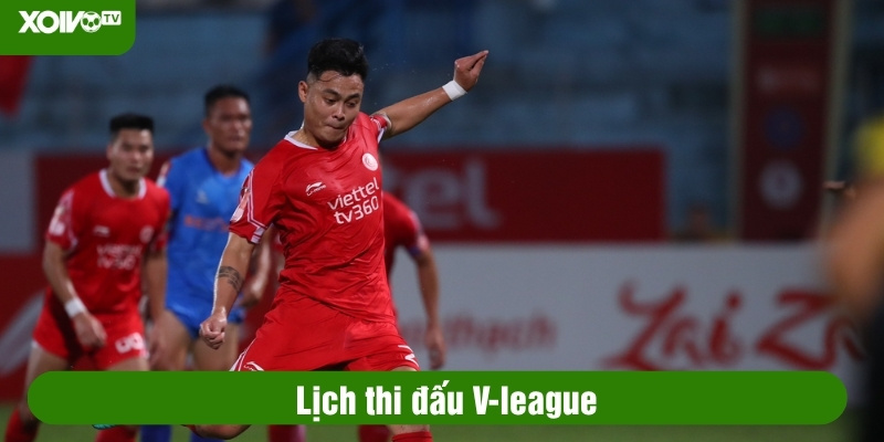 lịch thi đấu v-league